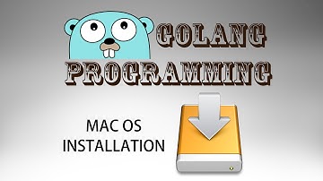 Go Programming (golang) - Mac OS Installation