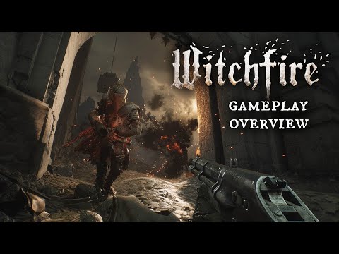 Witchfire: Gameplay Overview Trailer