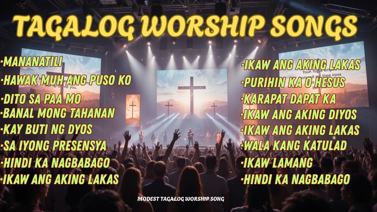 Non-Stop Tagalog Praise & Worship Songs With Lyrics New Collection Awit Papuri Sa Diyos