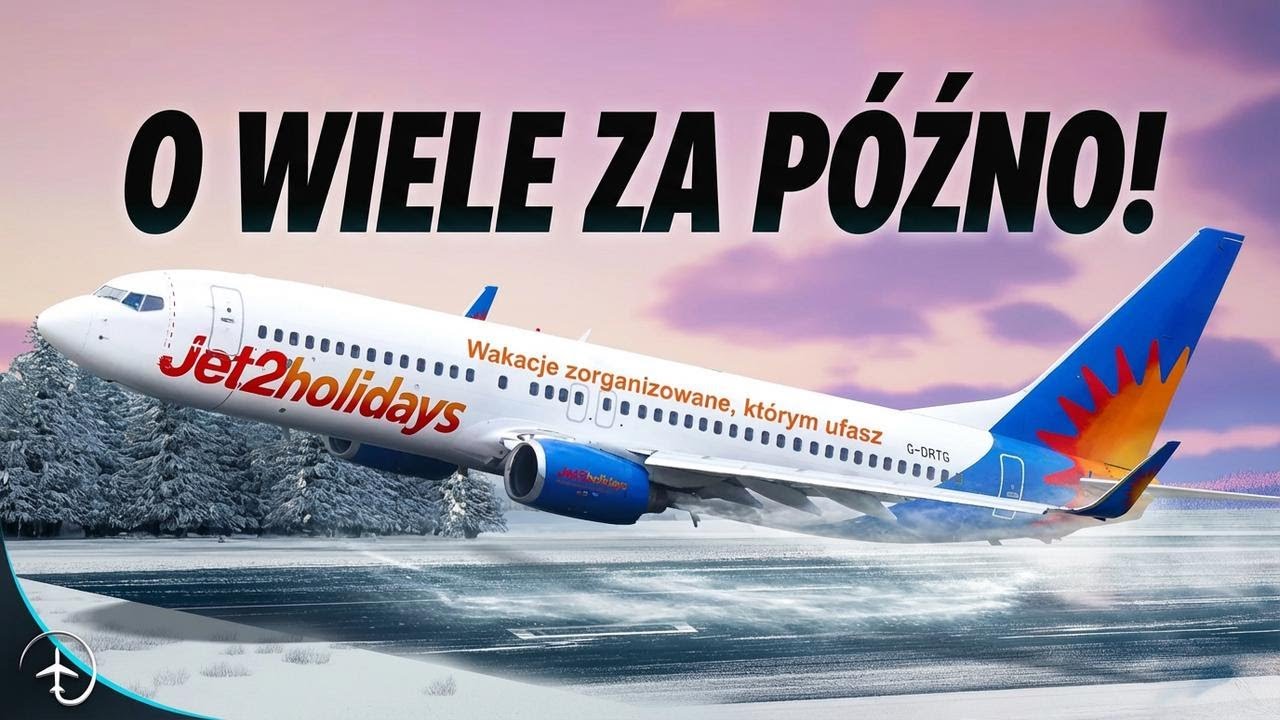 Kluczowy błąd załogi na pokładzie Jet2 lot 2152 – co tam się wydarzyło?!