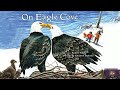 ON EAGLE COVE Read Aloud by Mrs. K. | A Story About the American Bald Eagles | Kids Book Read Aloud