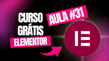 Aula 31: Formulário condicional com Elementor pro passo a passo (parte 1)