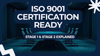 ISO 9001 Certification Readiness Explained | Stage 1 & Stage 2 Audits (Module 8 – Full Course)