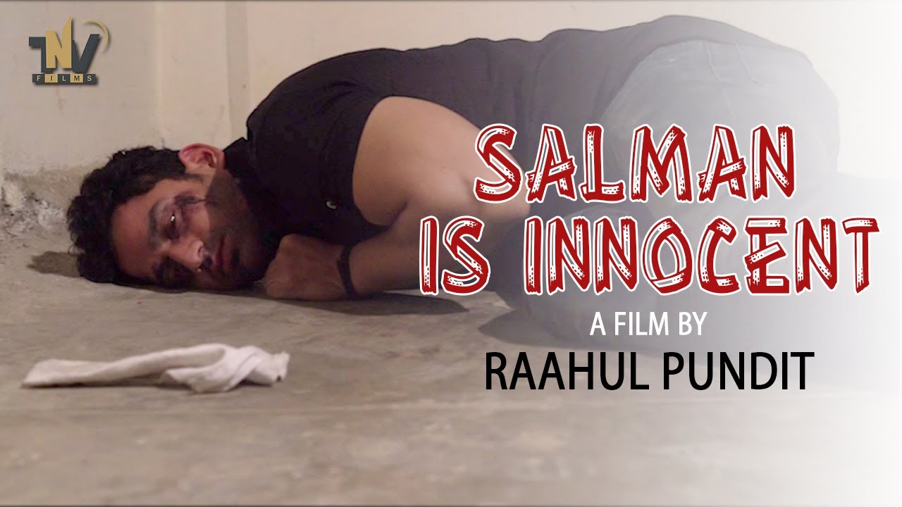 Salman is Innocent | Short Film | Yash Chaurasia | Rahul Pundit