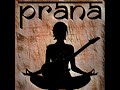 Prana  john hernandez official music