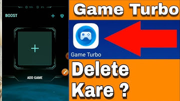 game turbo ko delete kaise kare || How to disable game speed booster