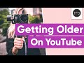 Why I'm Afraid Of Aging On YouTube: A Rant