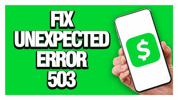 Cash App Unexpected Error 503 - How To Fix ( Working )