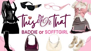 Baddie vs  Soft Girl – Which One Are You This or That Challenge! screenshot 3