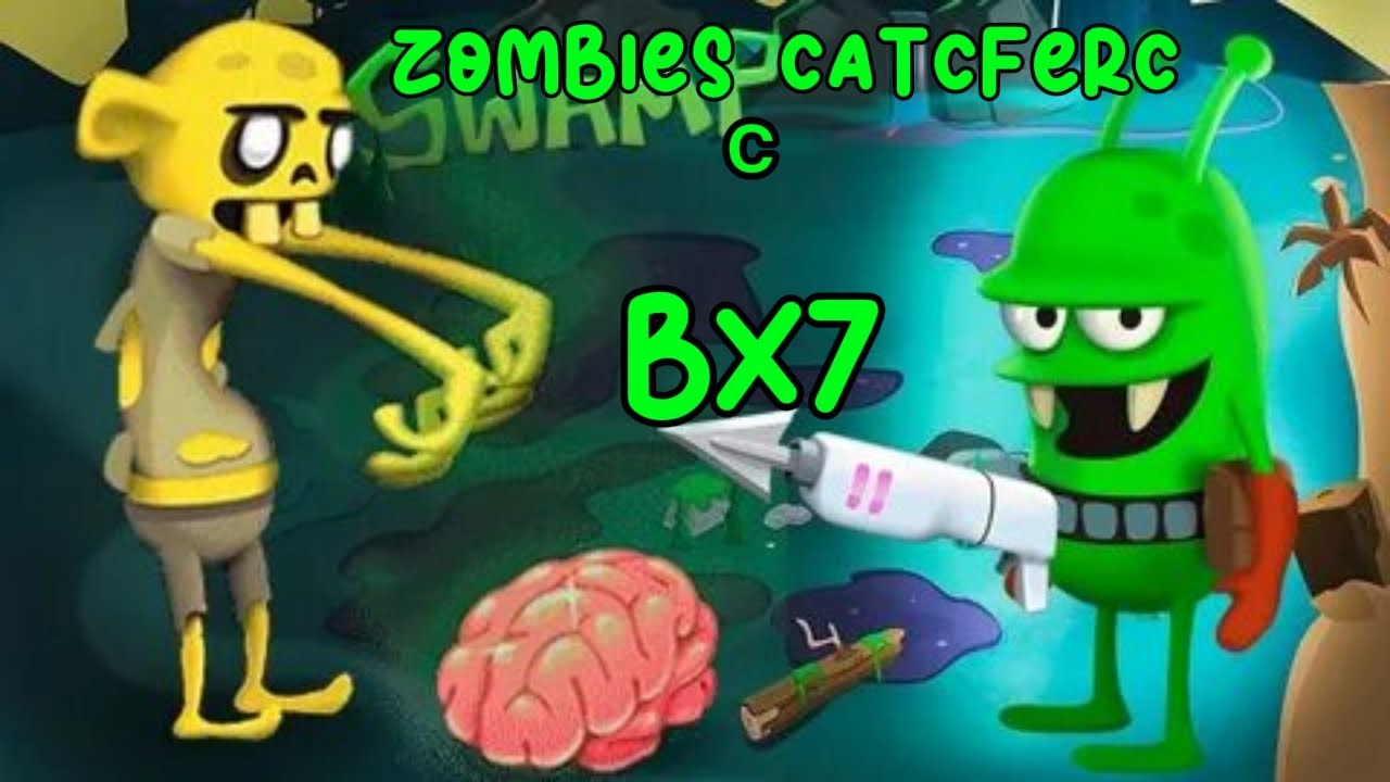 Zombies catcferc с Bx7.