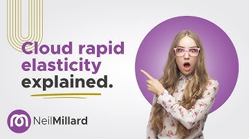 What is Cloud? What are its Essential Characteristics? What is Rapid Elasticity?