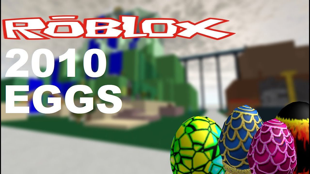 ROBLOX EGG HUNT 2010 ALL EGGS YouTube