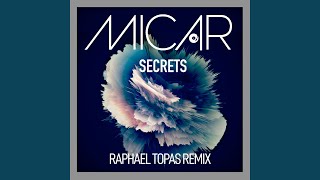 Secrets (Raphael Topas Remix)