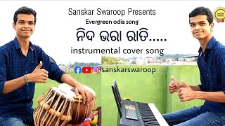 Download Lagu Nida Bhara Rati || Odia Song || Instrumental Cover Song || Sanskar Swaroop || MP3