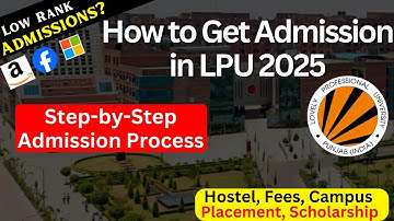 How to Get Admission in LPU 2025: Step-by-Step Admission Process