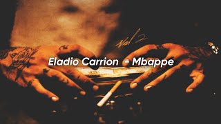 Eladio Carrion - Mbappe (Letra)