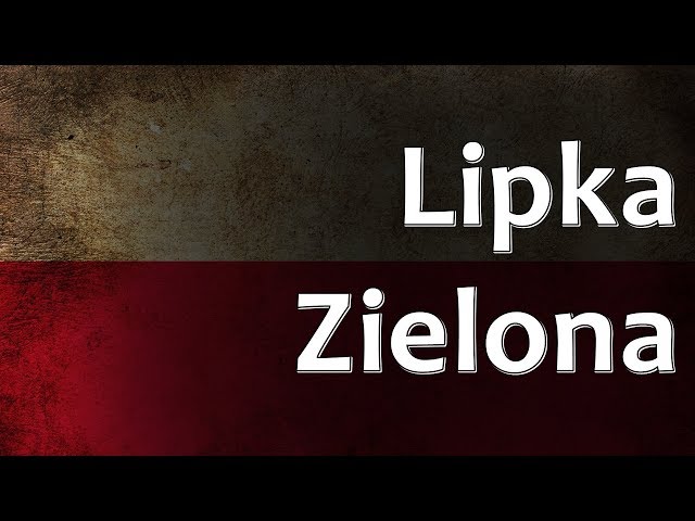 Polish Folk Song - Lipka Zielona class=