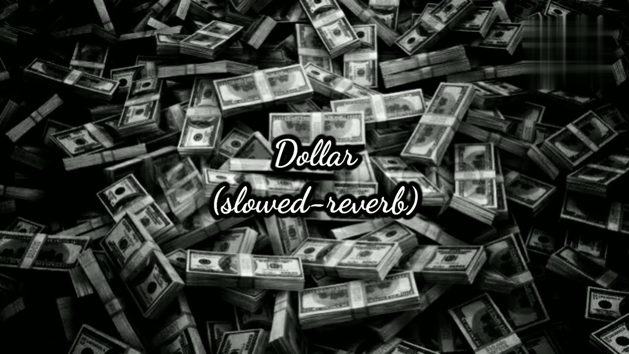 Dollar (slowed-reverb) #sidhumoosewala #bygbyrd #slowedreverb #punjabisong