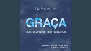 Video thumbnail of "Louvor Sem Fim - Se Não Fosse a Graça"