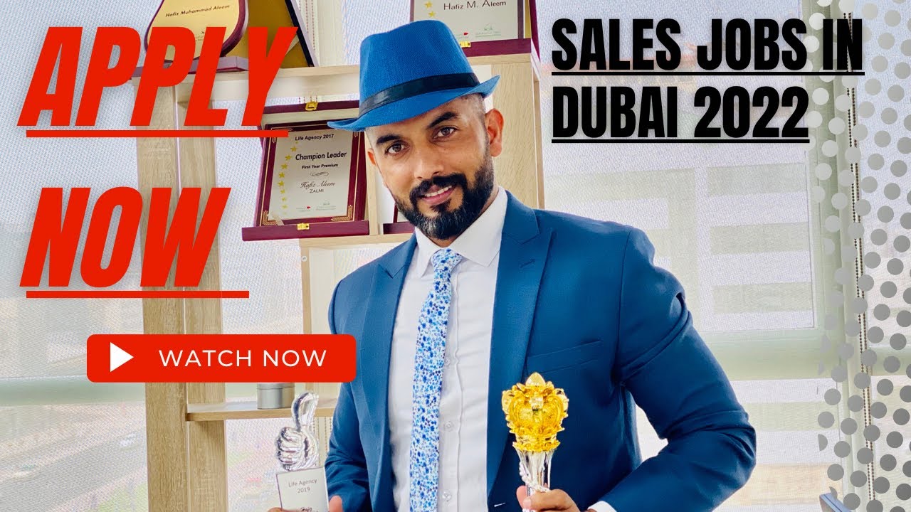 Apply Now Sales Job In Dubai 2022 YouTube