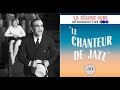 Rtrospective 100 ans warner  le chanteur de jazz 1927