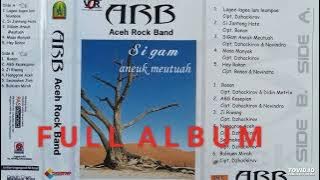 Aceh Rock Band - Sigam Aneuk Meutuah ( Full album )