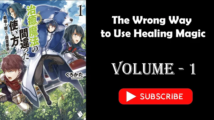 Light Novel |  Isekai Light Novel | The Wrong Way to Use Healing Magic Volume 1 - DayDayNews