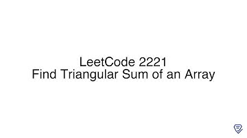 LeetCode 2221: Find Triangular Sum of an Array
