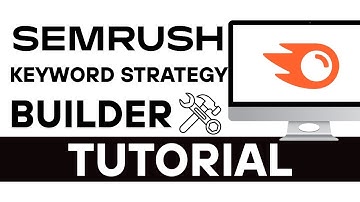 Semrush Keyword Strategy Builder Tutorial (2025)