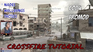 CoD4 Promod - CROSSFIRE Tutorial - Tutorial #2