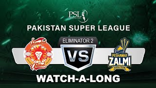 Islamabad United vs Peshawar Zalmi PSL 2021 Eliminator 2 - Watch-A-Long