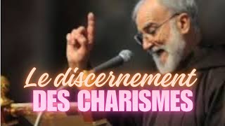 5. Le discernement des charismes - Père Raniero Cantalamessa