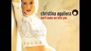Watch Christina Aguilera Dont Make Me Love You video