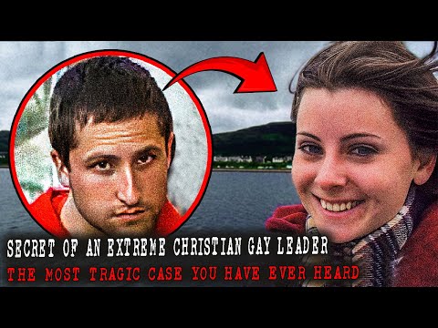 Secret of an Extreme Christian GAY Leader: The Most Tragic Case You Have Ever Heard