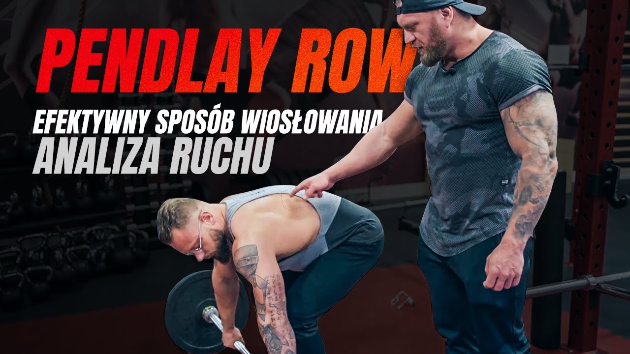 PENDLEY ROW - EFEKTYWNY SPOSÓB WIOSŁOWANIA. ANALIZA RUCHU