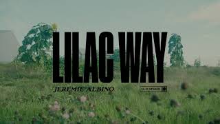 Video thumbnail of "Jeremie Albino - Lilac Way (Official Audio)"