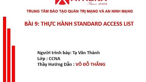 BÀI 9: STANDARD ACCESS LIST