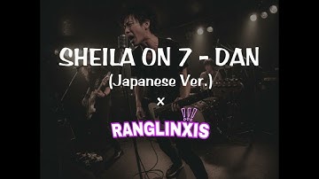 DAN - SHEILA ON 7 (Versi Jepang)