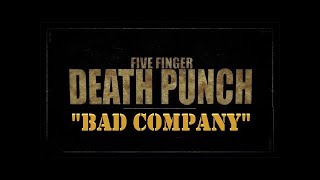 Five Finger Death Punch- Bad Company 1Hour