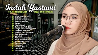 Indah Yastami 'Jiwa Yang Bersedih' 'Gerimis Mengundang' | Cover Akustik Terbaik | Full Album