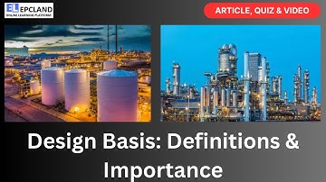 Design Basis Definitions & Importance in Oil & Gas Projects - Quiz