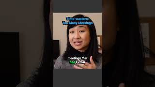 Time wasters - too many meetings shorts