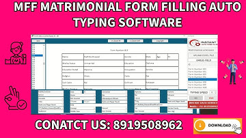MFF Matrimonial Form Filling Auto Typing Software| Fill Forms Automatically in Seconds