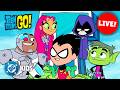 LIVE BEST Of Teen Titans Go MARATHON KidsCartoon Dckids 