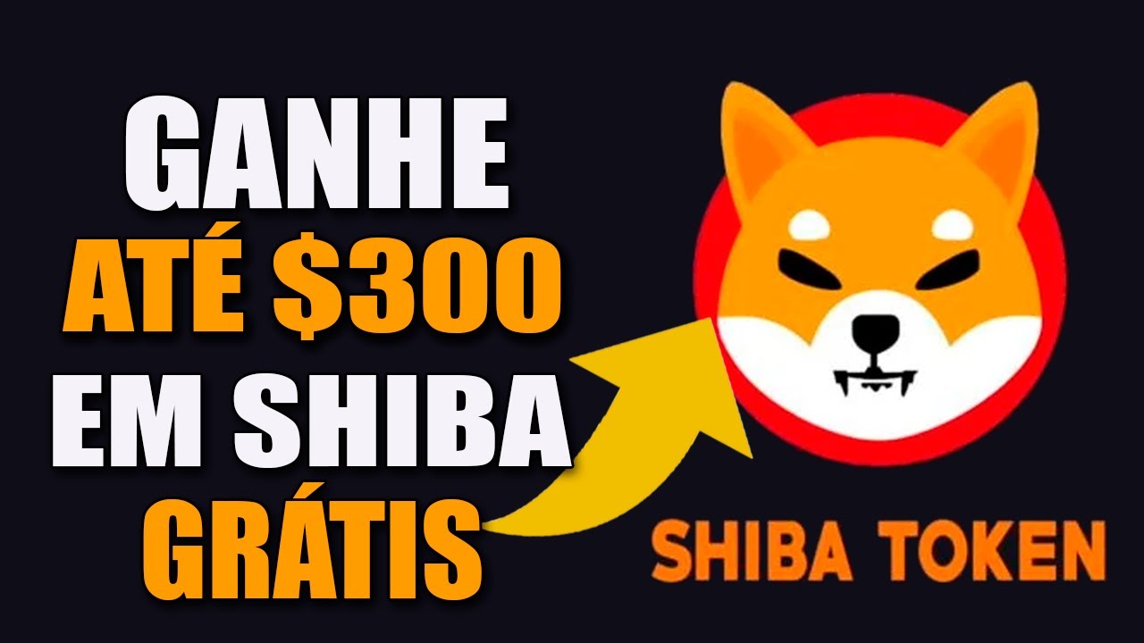 COMO GANHAR SHIBA INU DE GR A 2022 Ganhe At 300 Dolares Em Shiba YouTube