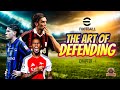 eFootball ART OF DEFENDING || Chapter - 1