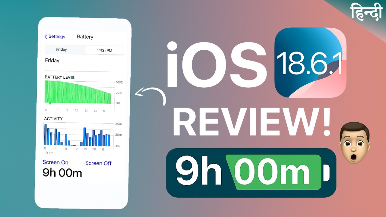 iOS 18.6.1 Review Hindi After 3 Days | Battery Life | Performance ...