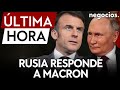 ÚLTIMA HORA | Rusia responde a Macron: "La declaración es muy importante y muy peligrosa"