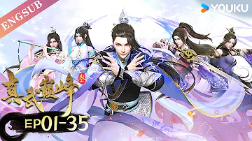 【The Peak of True Martial Arts】S2 | EP01-35 FULL | Chinese Fighting Anime | YOUKU ANIMATION