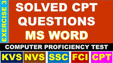 MS WORD EXERCISE 3 CPT SOLVED QUESTION FOR KVS NVS SSC CGL PRACTICAL IN HINDI
